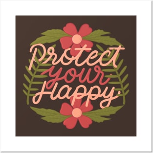 protect your happy Posters and Art